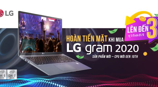 chuong-trinh-khuyen-mai-hoan-tien-mat-khi-mua-lg-gram-2020