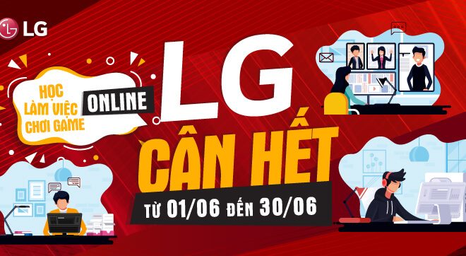 chuong-trinh-khuyen-mai-hoc-lam-viec-choi-game-online-lg-can-het-2