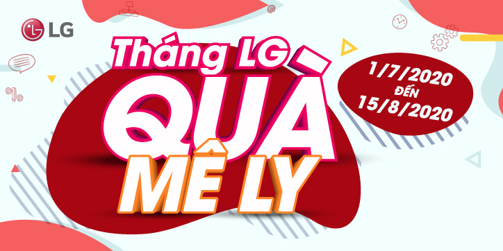 chuong-trinh-khuyen-mai-thang-lg-qua-me-ly